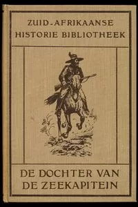 De Dochter van de Zeekapitein: Een Histories Verhaal