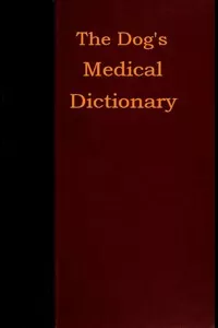 The Dog's Medical Dictionary