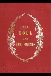 The Doll and Her Friends