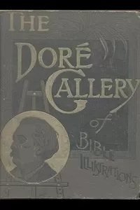 The Doré Bible Gallery, Complete