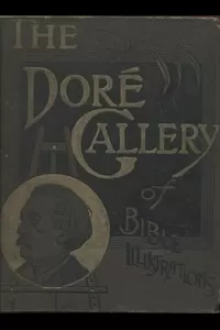 The Doré Bible Gallery, Volume 1