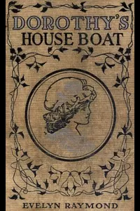Dorothy on a House Boat