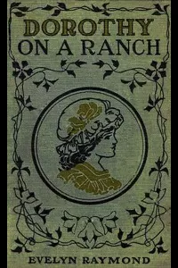 Dorothy on a Ranch