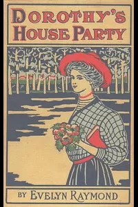Dorothy's House Party