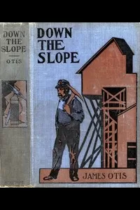 Down the Slope