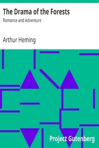 The Drama of the Forests: Romance and Adventure