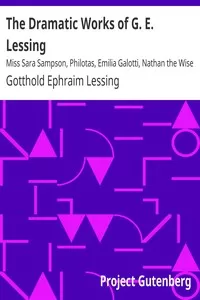 The Dramatic Works of G. E. Lessing