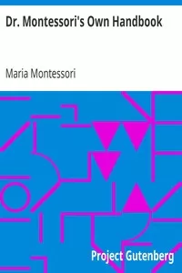 Dr. Montessori's Own Handbook