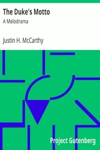 The Duke's Motto: A Melodrama