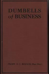 Dumbells of Business