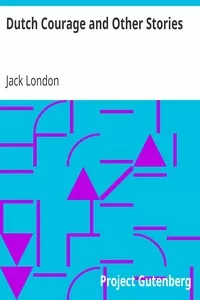Dutch Courage and Other Stories