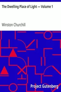 The Dwelling Place of Light â€” Volume 1