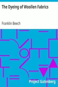 The Dyeing of Woollen Fabrics