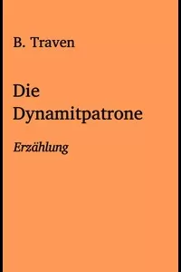 Die Dynamitpatrone