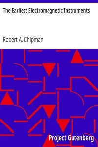 The Earliest Electromagnetic Instruments