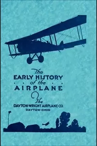 The Early History of the Airplane