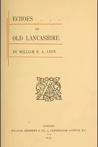 Echoes of Old Lancashire