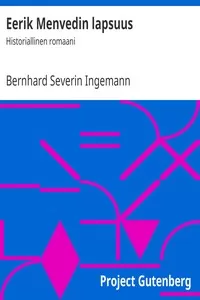 Eerik Menvedin lapsuus: Historiallinen romaani