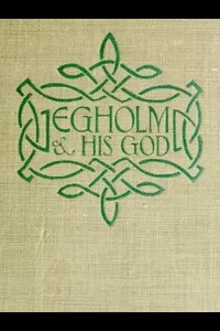Egholm and his God