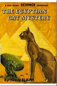 The Egyptian Cat Mystery: A Rick Brant Science-Adventure Story