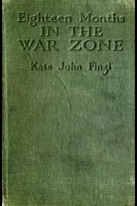 Eighteen Months in the War Zone