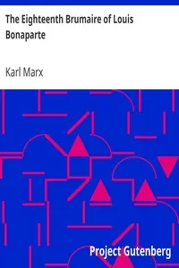 The Eighteenth Brumaire of Louis Bonaparte