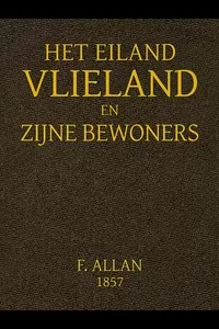 Het Eiland Vlieland en Zijne Bewoners