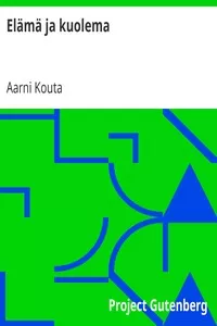 ElÃ¤mÃ¤ ja kuolema