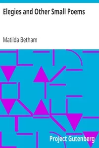 Elegies and Other Small Poems