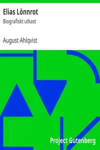 Elias LÃ¶nnrot: Biografiskt utkast