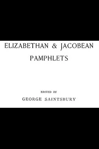 Elizabethan & Jacobean Pamphlets
