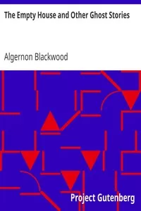 The Empty House and Other Ghost Stories