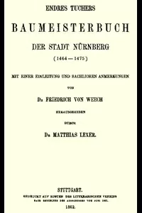 Endres Tuchers Baumeisterbuch der Stadt NÃ¼rnberg