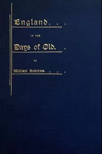 England in the Days of Old