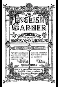 An English Garner: Ingatherings from Our History and Literature (4 of 8)