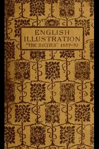 English Illustration 'The Sixties': 1855-70