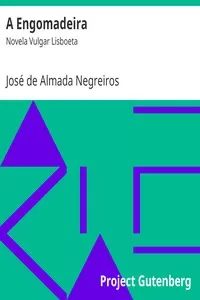 A Engomadeira: Novela Vulgar Lisboeta