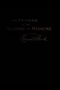 An Epitome of the History of Medicine