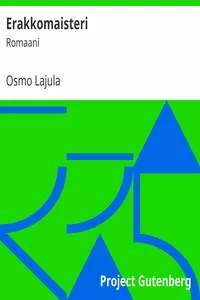 Erakkomaisteri: Romaani