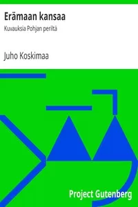 ErÃ¤maan kansaa: Kuvauksia Pohjan periltÃ¤