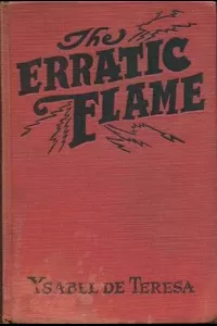The Erratic Flame