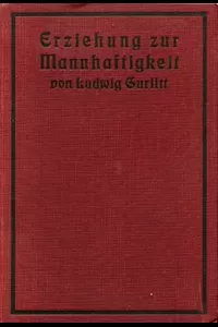 Erziehung zur Mannhaftigkeit