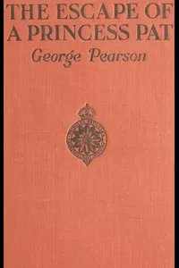 The Escape of a Princess Pat