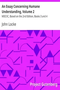 An Essay Concerning Humane Understanding, Volume 2