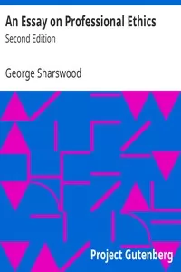 An Essay on Professional Ethics