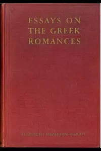 Essays on the Greek Romances
