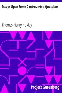 Essays Upon Some Controverted Questions