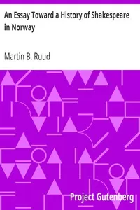 An Essay Toward a History of Shakespeare in Norway
