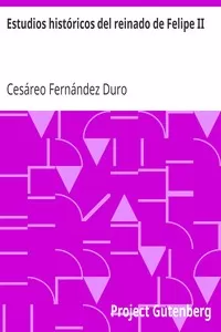 Estudios histÃ³ricos del reinado de Felipe II