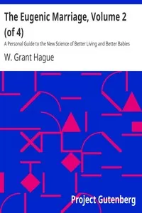 The Eugenic Marriage, Volume 2 (of 4)
